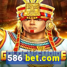 586 bet.com